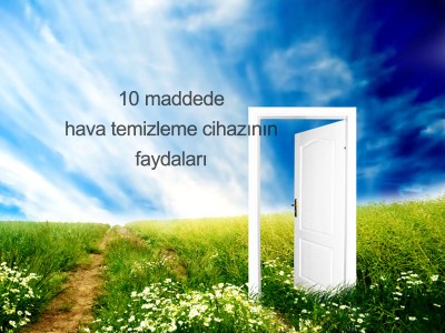 Hava Temizleme Cihazının 10 Faydası